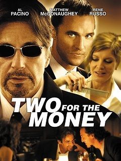 «Деньги на двоих» / «Two For the Money»