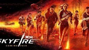 Фильм «Небесный огонь»/Skyfire (2019) – трейлер на русском языке